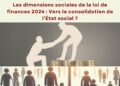 Les dimensions sociales de la loi de finances 2024: Vers la consolidation de l’État social?