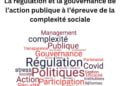 Appel à contribution: Colloque International sur « La régulation et la gouvernance de l’action publique à l’épreuve de la complexité sociale »